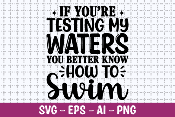 If You’re Testing My Waters: A Designer’s Take