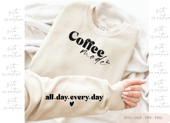 Review: Coffee Mode All Day SVG for Embroidery