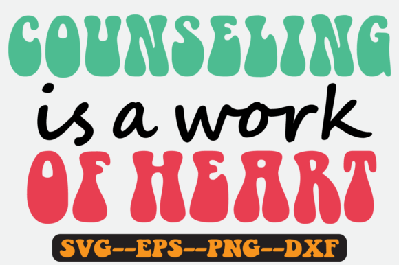 Review: Counseling is a Work of Heart Retro SVG