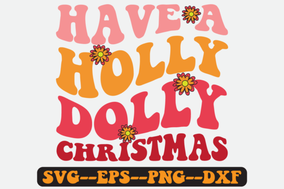 Review: Have a Holly Dolly Christmas Retro Svg for Embroidery