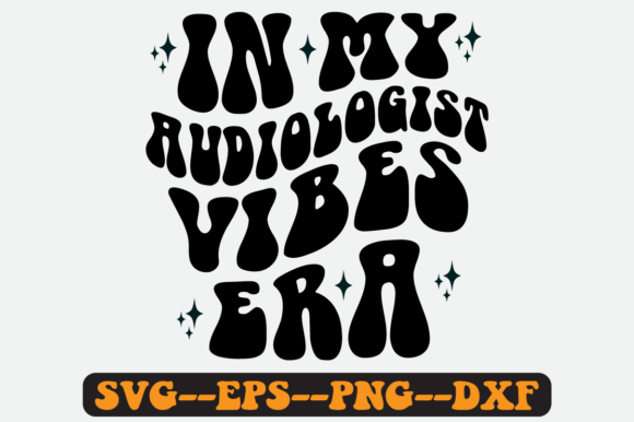 Review: In My Audiologist Vibes Era Retro Svg
