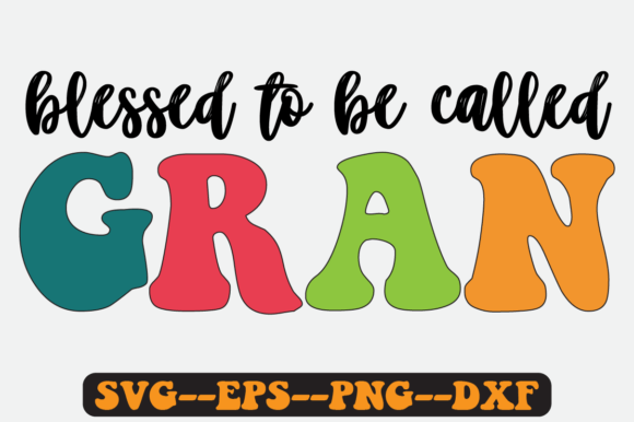 Reviewing the Blessed to Be Called Gran Retro Svg for Stitchers