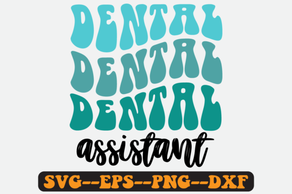 Reviewing the Dental Assistant Quote Retro Svg Design