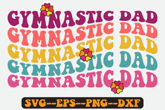 Reviewing the Gymnastic Dad Quote Retro Svg Design