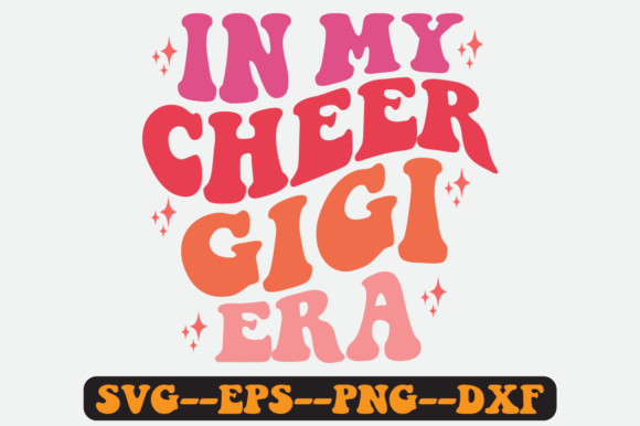 Reviewing the In My Cheer Gigi Era Quote Retro Svg
