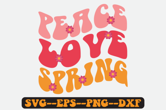 Reviewing the Peace Love Spring Quote Retro SVG