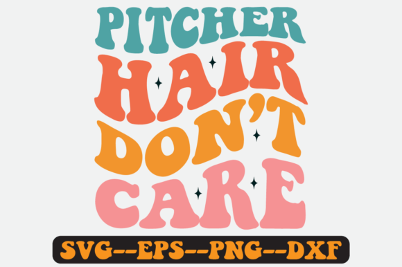 Reviewing the Pitcher Hair Don’t Care Retro SVG