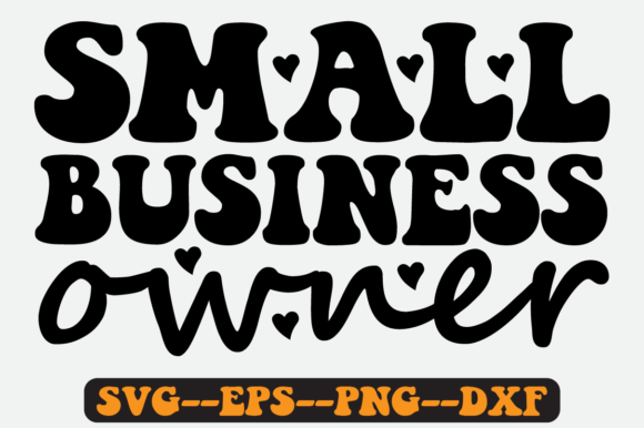 Reviewing the Small Business Owner Quote Retro Svg